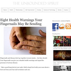Eight Health Warnings Your Fingernails May Be Sending