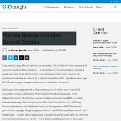 Warren Bennis: Google's Growth Engine - Past Opinions
