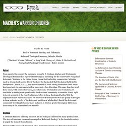 Machen’s Warrior Children