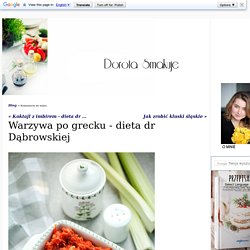 Warzywa po grecku - dieta dr Dąbrowskiej