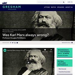 Was Karl Marx always wrong?