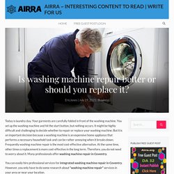 Is washing machine repair better or should you replace it?