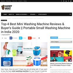 Best Mini Washing Machine Reviews & Buyer's Guide in 2020