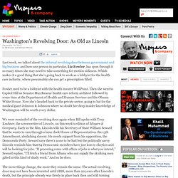 Washington’s Revolving Door: As Old as Lincoln