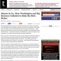 Moyers & Co.: How Washington and Big Business Colluded to Make the Rich Richer