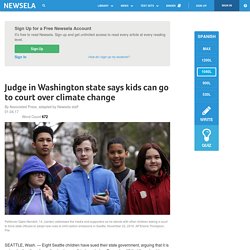 Judge in Washington state says kids can go to court over climate change