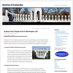 A Dozen Free Things to Do in Washington, DC – District of Columbia