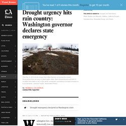 Drought urgency hits rain country: Washington governor declares state emergency
