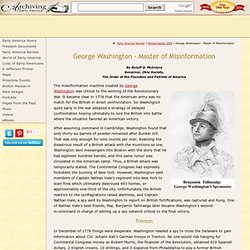 George Washington - Master of Misinformation