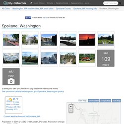 Spokane, Washington (WA) profile: population, maps, real estate, averages, homes, statistics, relocation, travel, jobs, hospitals, schools, crime, moving, houses, news, sex offenders