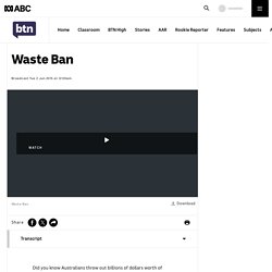 Waste Ban (2015) - BTN