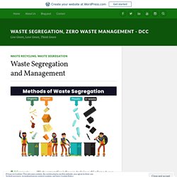 Waste Segregation and Management – Waste Segregation, Zero Waste Management – DCC
