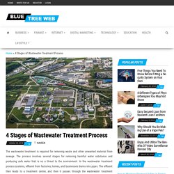 4 Stages of Wastewater Treatment Process