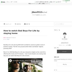 How to watch Bad Boys For Life by staying home