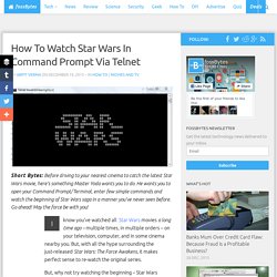 How To Watch Star Wars In Command Prompt And Terminal Right Now