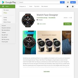 Watch Face Designer – Apps on Google Play