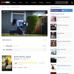 Watch John Henry 2020 Full Movie Online Free