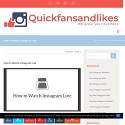 How to Watch Instagram Live - Re-Watch Instagram Live Videos!