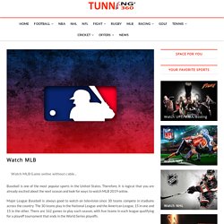 Watch MLB - Tunning360