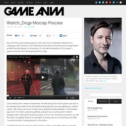 Game AnimWatch_Dogs Mocap Process - Game Anim