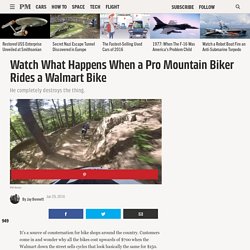 Watch A Pro Mountain Bike Racer Ride a Walmart Bike