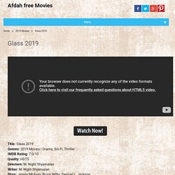 Watch Glass 2019 Movie online openload