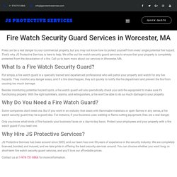 Fire Watch Security Guard in Worcester, MA