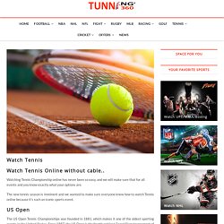Watch Tennis - Tunning360
