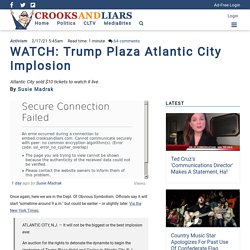 WATCH: Trump Plaza Atlantic City Implosion