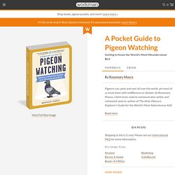 A Pocket Guide to Pigeon Watching - Workman Publishing