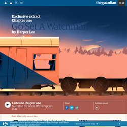 Go Set A Watchman: read the first chapter - interactive