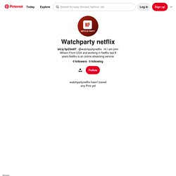 Watchparty netflix (watchpartynetflix) - Profile