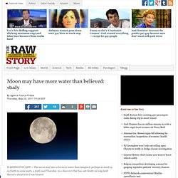 Moon may have more water than believed: study
