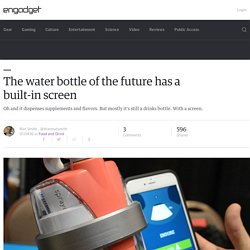 The water bottle of the future has a built-in screen