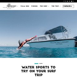Water Sports to Try on Your Surf Trip - HT's Mentawai Surf Resort