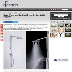 Save Water and Cash with the Stylish Nebia Shower
