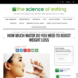 How Much Water Do You Need To Boost Weight Loss