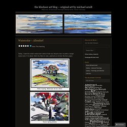 Watercolor – Allendorf « The Kleckser Art Blog – Original Art by Michael Arndt