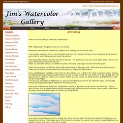 Jim's Watercolor Gallery - Airbrushing