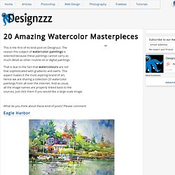 20 Amazing Watercolor Masterpieces