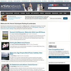 Artists Network - Watercolor & Watercolor Techniques