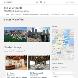 Boston Waterfront, MA Real Estate Agent Broker, Advisor & Realtor