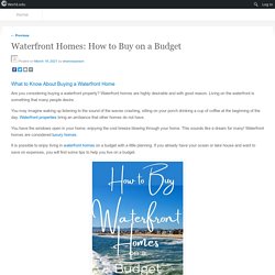 Waterfront Homes: How to Buy on a Budget