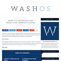 What is a Waterless Car Wash? [The Complete Guide]