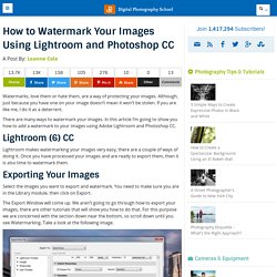 How to Watermark Your Images Using Lightroom and Photoshop CC