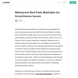 Waterproof Bed Pads Washable for Incontinence Issues