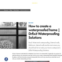 Ways to Create a Waterproof Home