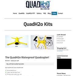 Waterproof Quadcopter - QuadH2o Multi Rotor