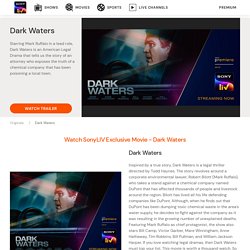 Dark Waters - Know More About the Latest English Movie Here