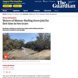 Waters of Murray-Darling rivers join for first time in two years